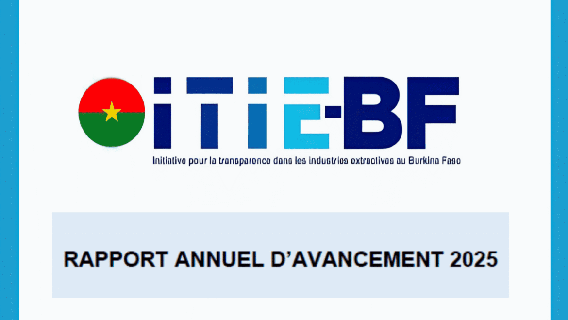 Rapport annuel d’avancement 2025 ITIE-BF